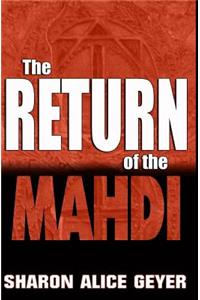 Return of the Mahdi