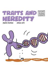 Traits and Heredity