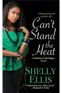 Can't Stand The Heat