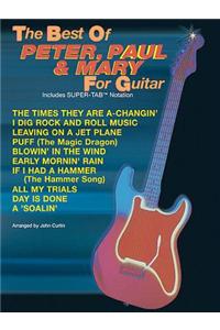 The Best of Peter, Paul, & Mary for Guitar