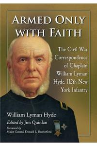 Armed Only with Faith