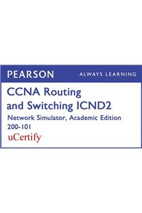 CCNA R&s Icnd2 200-101 Network Simulator Academic Edition Pearson Ucertify Labs Student Access Card