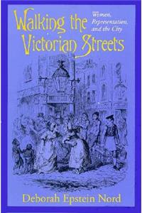 Walking the Victorian Streets