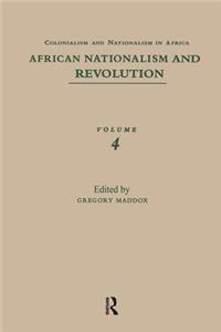 African Nationalism and Revolution