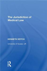 The Jurisdiction of Medical Law