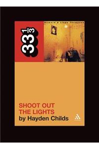 Richard and Linda Thompson's Shoot Out the Lights