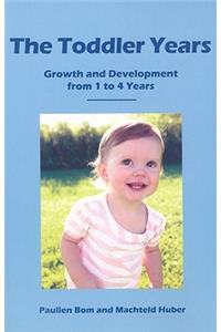 The Toddler Years