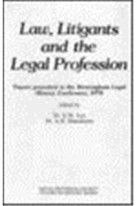 Law, Litigants and the Legal Profession
