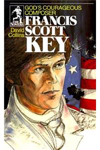 Francis Scott Key (Sowers Series)