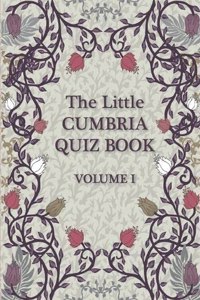 Little Cumbria Quiz Book