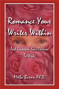 Romance Your Writer Within