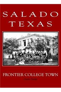 Salado Texas: Frontier College Town