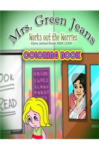 Mrs. GreenJeans Works Out The Worries