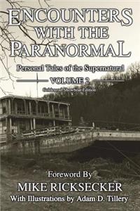 Encounters With The Paranormal