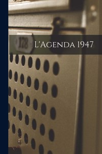 L'Agenda 1947