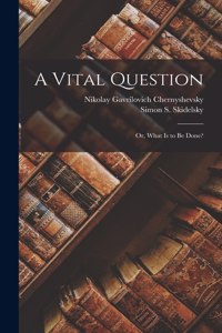 Vital Question
