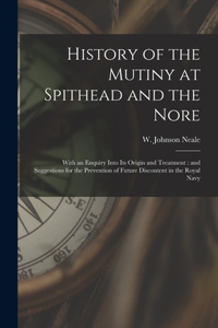 History of the Mutiny at Spithead and the Nore