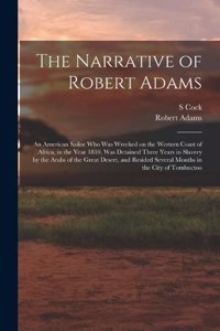 The Narrative of Robert Adams