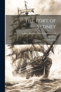 The Port of Sydney; Official Handbook