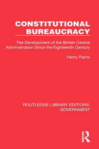 Constitutional Bureaucracy