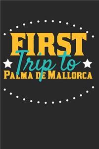 First Trip To Palma de Mallorca