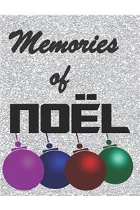 Memories of NOEL