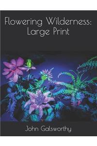 Flowering Wilderness