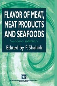 Flavor of Meat, Meat Products and Seafood (Special Indian Edition / Reprint year : 2020) [Paperback] Fereidoon Shahidi