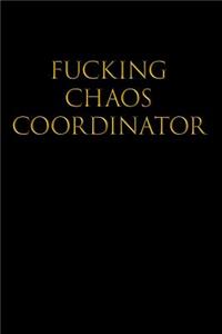 Fucking Chaos Coordinator