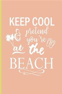 Keep Cool & Pretend You're At the Beach