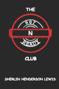 Hot N Ready Club