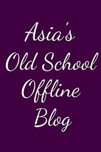 Asia's Old School Offline Blog