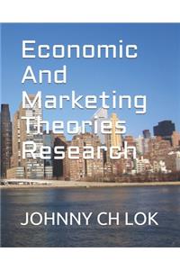 Economic And Marketing Theories Research