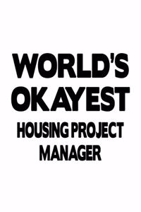 World's Okayest Housing Project Manager