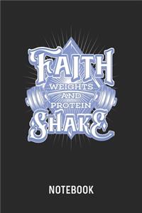 Faith Weights And Protein Shake Notebook