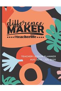 Difference Maker #teacherlife