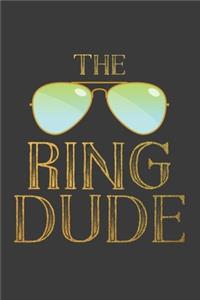 The Ring Dude