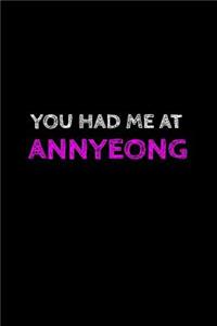 You Had Me at Annyeong
