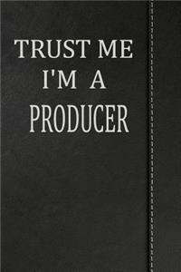 Trust Me I'm a Producer