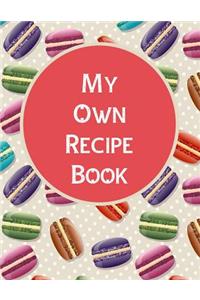 My Own Recipe Book