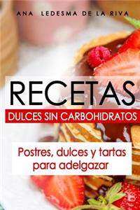 Recetas dulces sin carbohidratos
