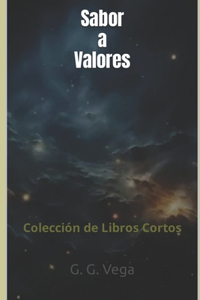 Sabor a Valores: Colección de Libros Cortos