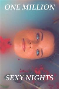 One Million Sexy Nights