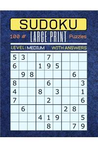 Sudoku 100 Large Print Puzzles Level Medium