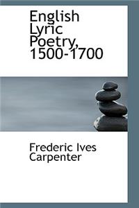 English Lyric Poetry, 1500-1700