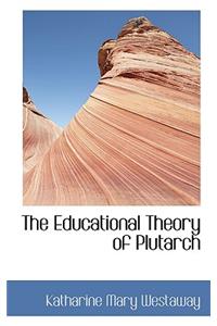 The Educational Theory of Plutarch