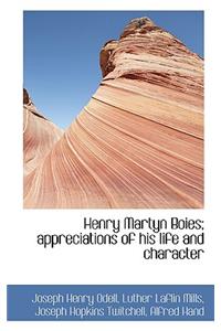Henry Martyn Boies; Appreciations of His Life and Character