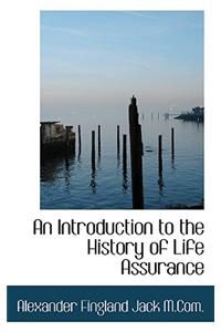 An Introduction to the History of Life Assurance