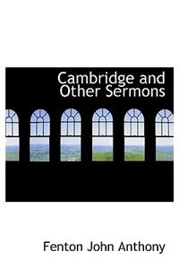 Cambridge and Other Sermons