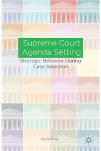 Supreme Court Agenda Setting